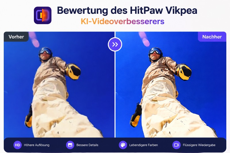HitPaw VikPea AI Video Enhancer Test – Videoqualität verbessern mit KI und 4K Upscaling