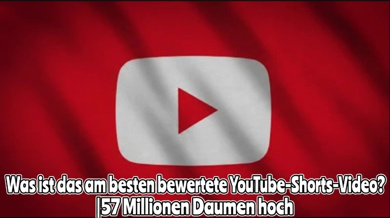   meist gelikte youtube shorts