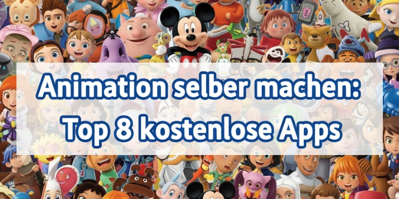 Animation selber machen